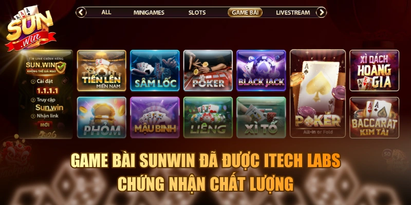 Trang chủ Game bài Sunwin đã được iTech Labs chứng nhận chất lượng
